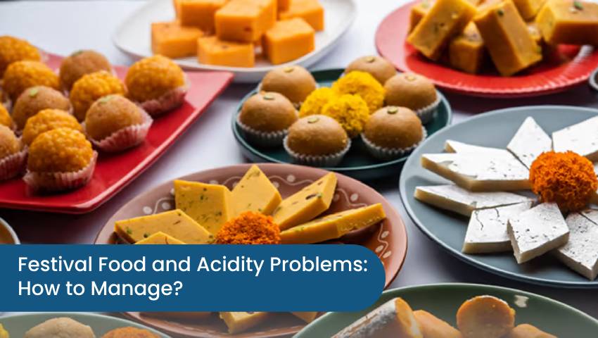 Festival Food and Acidity Problems: How to Manage?